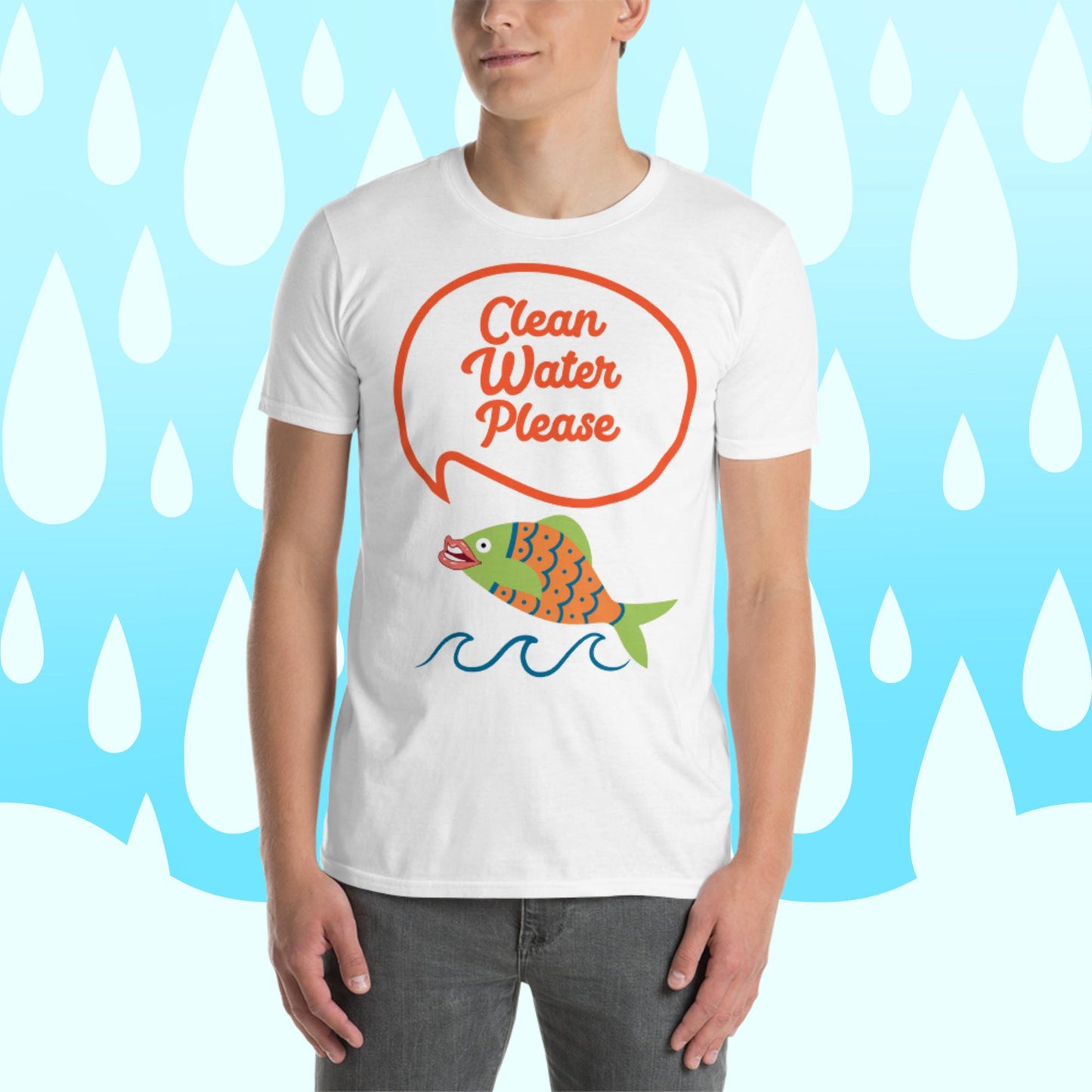 Clean Water Please Short-Sleeve Unisex T-Shirt